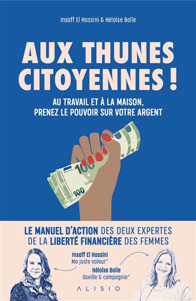 Couverture du livre « Aux thunes citoyennes ! »